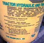 Tractor hydraulic oil has different viscosities and additives, so check the label before you buy.